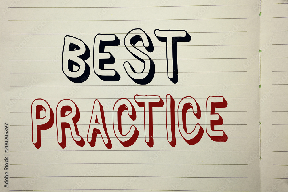 Text sign showing Best Practice. Conceptual photo Better Strategies Quality Solutions Successful Methods written on Notebook Book. Text sign showing Best Practice. Conceptual photo Better Strategies Quality Solutions Successful Methods written on Notebook Book.