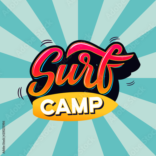 Surf camp text for logotype, wear, sports camp, trip, banner, surf station. Hand lettering in vintage graffitti style.