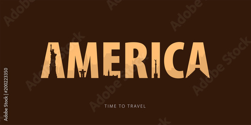 America. Travel bunner with silhouettes of sights. Time to travel. Vector illustration