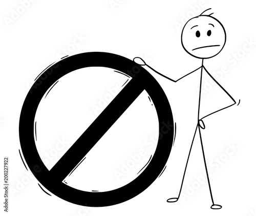 Cartoon stick man drawing conceptual illustration of upset businessman standing with big forbidden symbol. Business concept of stop or warning.