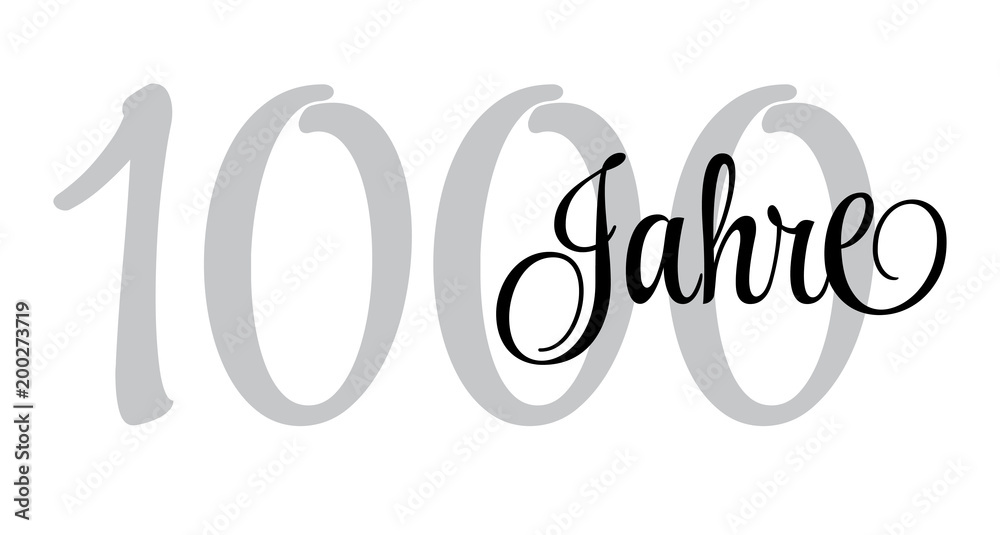 1000 Jahre - Schriftzug 1000 Jahre - Schriftzug