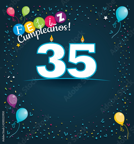 Feliz Cumpleanos 35 - Happy Birthday 35 in Spanish language - Greeting card with white candles in the form of number with background of balloons and confetti of various color on dark blue background
