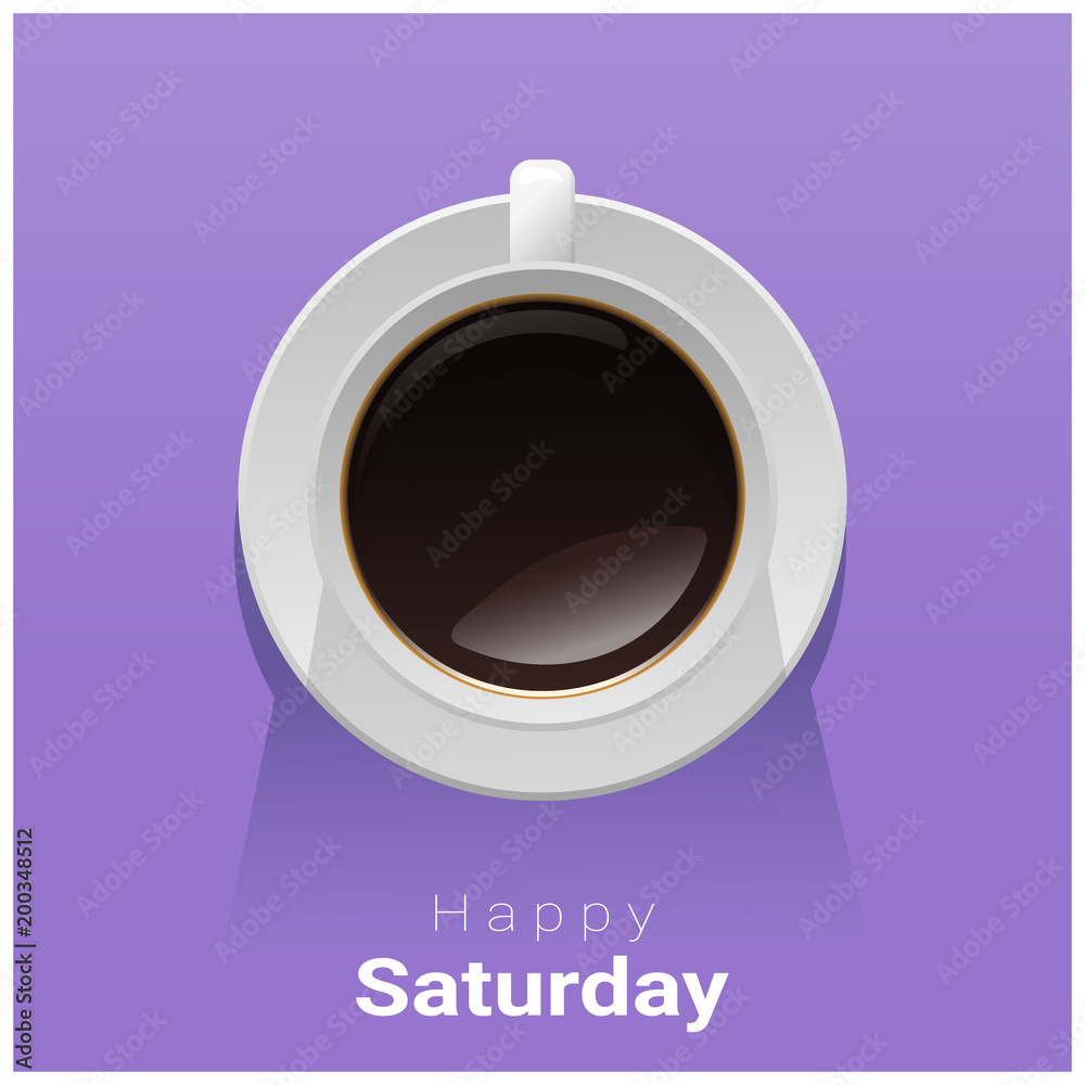 Happy Saturday with top view of a cup of coffee on purple background , vector , illustration Happy Saturday with top view of a cup of coffee on purple background , vector , illustration