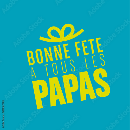 bonne fête papa