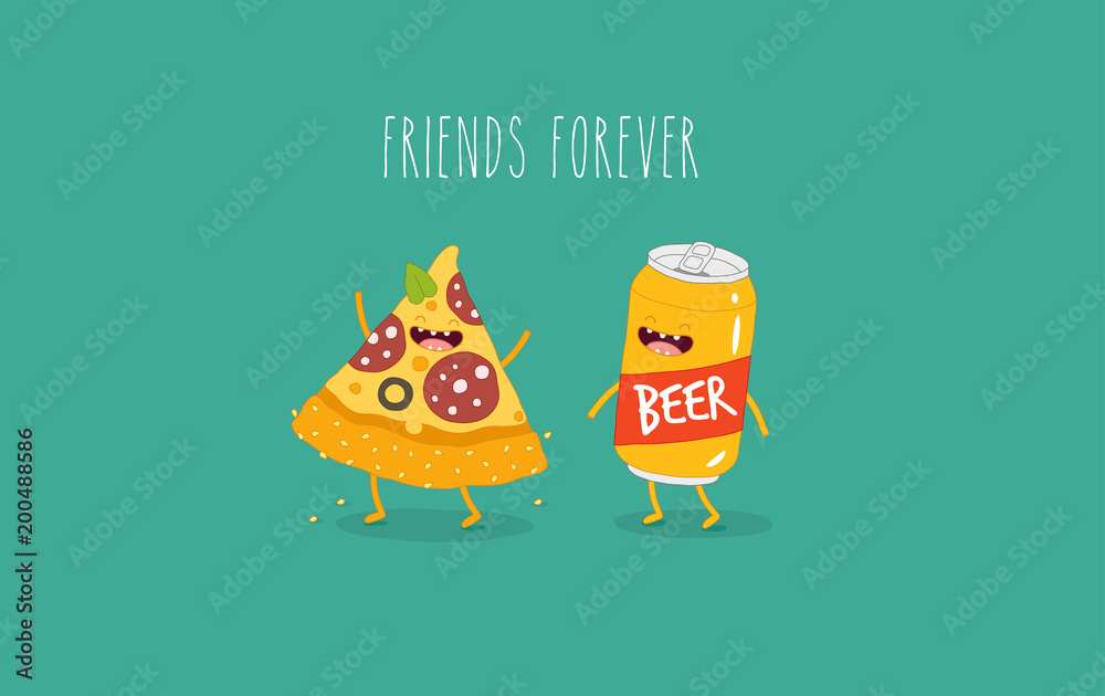 This is a vector illustrations. The funny can of beer with piece of pizza are friends forever. You can use for postcards, posters, stickers, magnets.