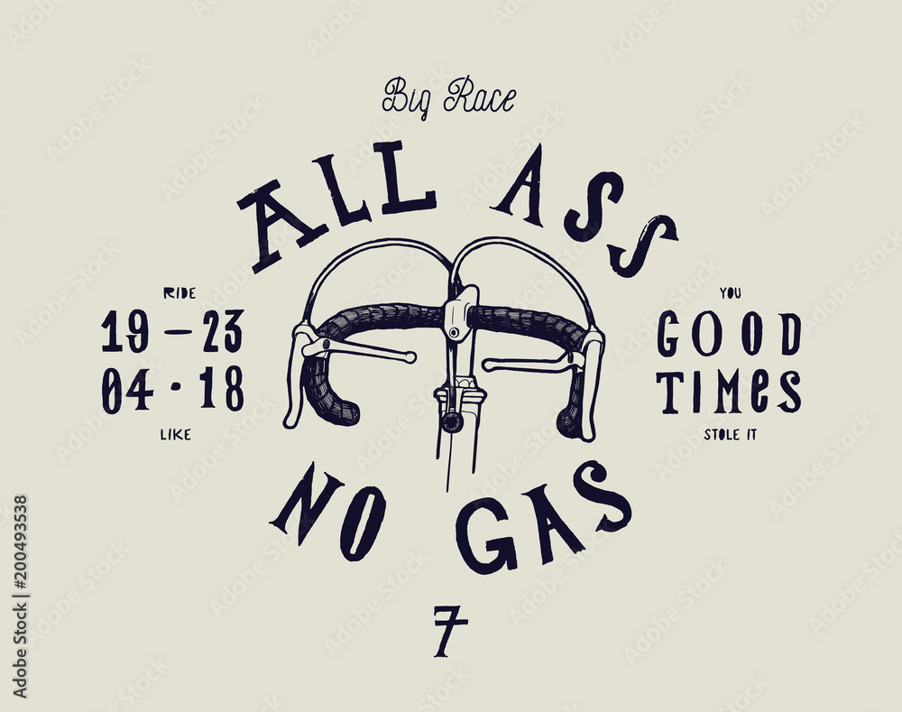 Fototapeta premium bicycle steering wheel bars typography print - all ass no gas