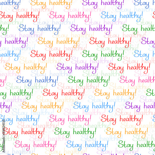 Seamless pattern with "Stay healthy!" wishes