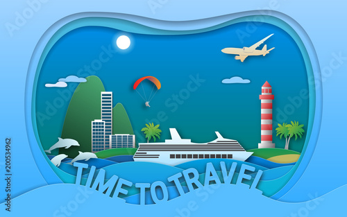 Time to travel vector illustration in paper cut style. Sea resort town, cruise ship, lighthouse, paraglider, islands, dolphins and aircraft. Travel card design.