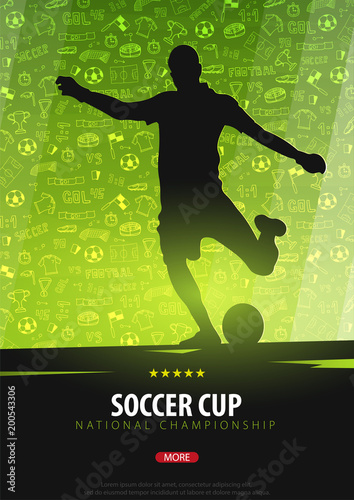 Football or Soccer design poster with hand draw doodle elements on a background and football player silhouette. Soccer championship. Vector illustration