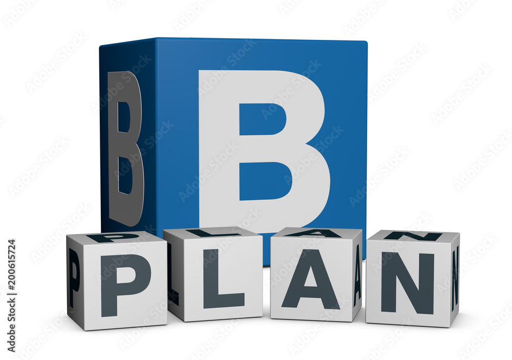concept of plan b concept of plan b