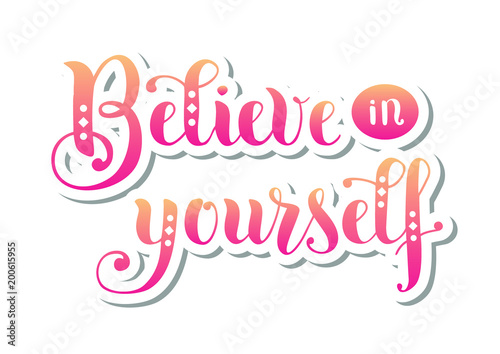  Handwritten calligraphy lettering of motivational phrase Believe in yourself in orange and red gradient in paper cut style on white background for decoration, poster, postcard, sticker