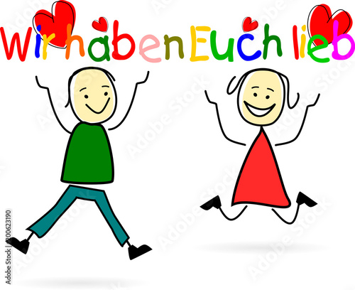 Wir haben Euch lieb