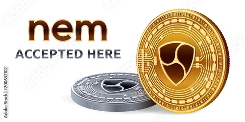 NEM. Accepted sign emblem. Crypto currency. Golden and silver coins with NEM symbol isolated on white background. 3D isometric Physical coins with text Accepted Here. Stock vector illustration.