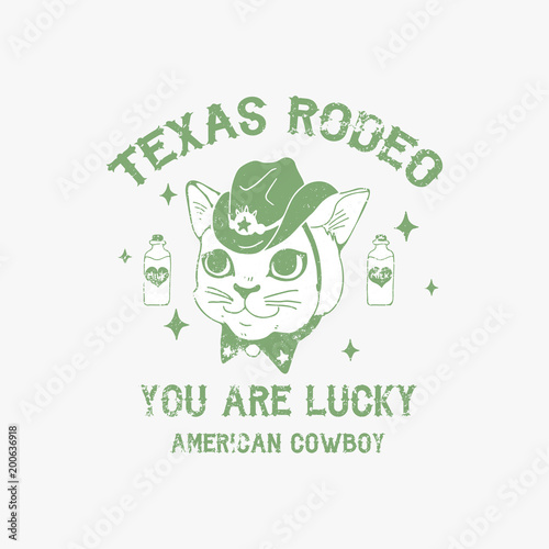 Texas rodeo, You are lucky, american cowboy slogan. Cat in the hat. Rock and roll patch. Typography graphic print, fashion drawing for t-shirts .Vector stickers,print, patches vintage