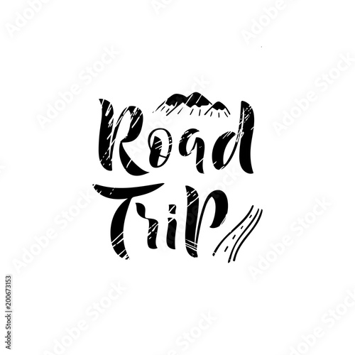 Hand drawn lettering phrase Road trip