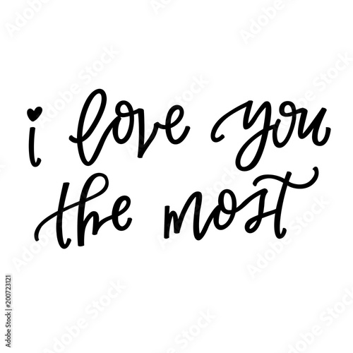 I love you the most