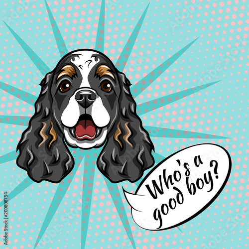 Cocker Spaniel muzzle. Dog portrait. Who is good boy inscription. Dog breed. Vector.