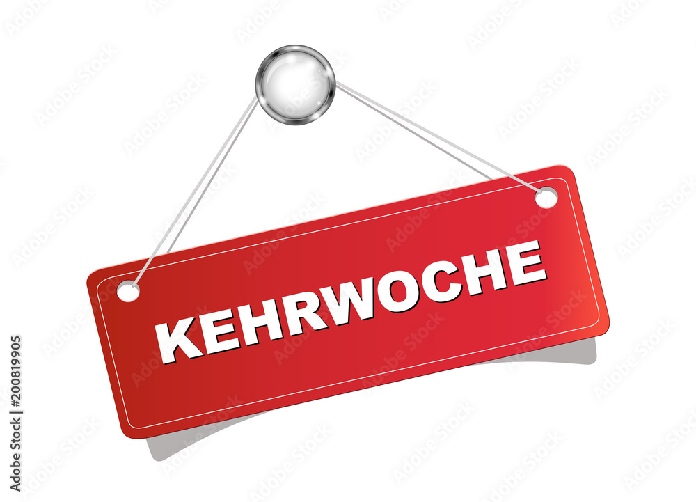 Kehrwoche Schild in rot aufgehängt, Vektor Illustration isoliert auf
