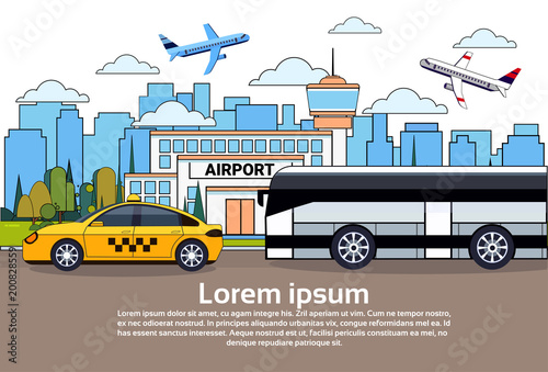 Road Traffic With Bus And Taxi Car Over Airport Buildings And Airplanes In Sky Flat Vector Illustration