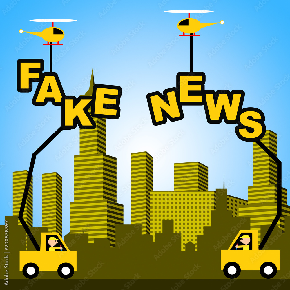 Fake News Signs Being Built 3d Illustration