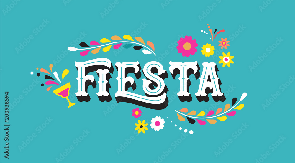 Fiesta banner and poster design with flags, flowers, decorations Fiesta banner and poster design with flags, flowers, decorations