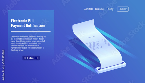 Electronic bill, receipt of payment, pay notification isometric vecor