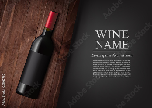 Advertising banner.A realistic bottle of red wine with black label in photorealistic style on wooden dark board,black background like chalk board,text.Wine presentation brochure.Vector illustration