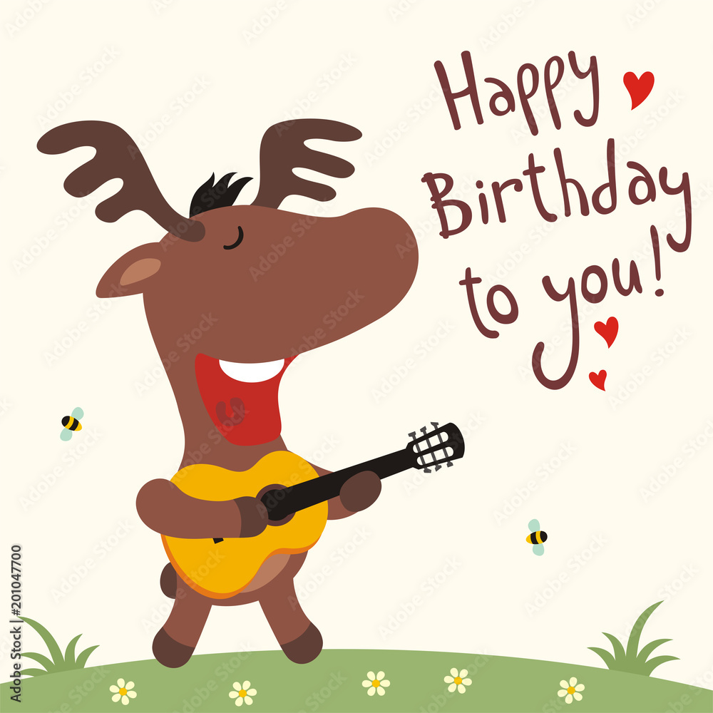 Birthday Card With Cartoon Deer Funny Deer With Guitar Sings Song Happy Birthday To You Stock Vector Adobe Stock