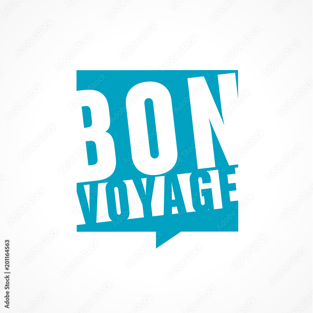 bon voyage bon voyage