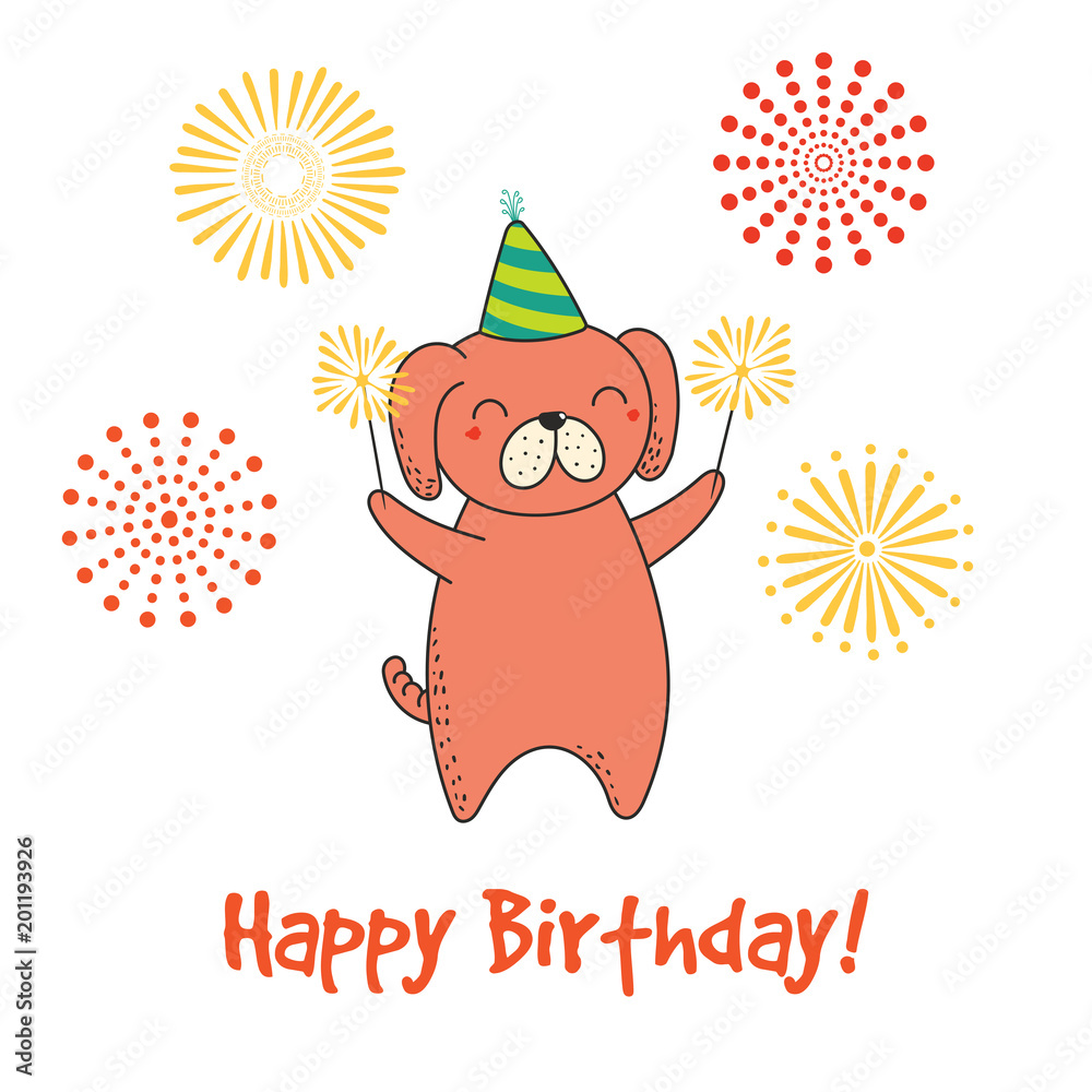 Hand drawn Happy Birthday greeting card with cute funny cartoon dog with  sparklers, text. Isolated objects on a background with fireworks. Vector  illustration. Design concept for party, celebration. Stock Vector | Adobe
