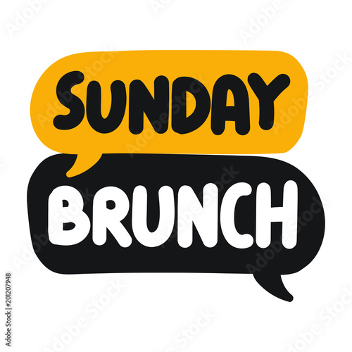 Sunday brunch. Vector hand drawn speech bubbles illustration on white background.