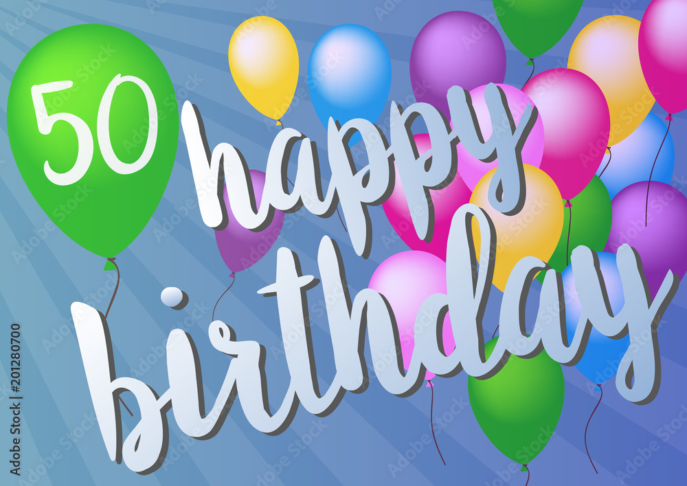 happy 50th birthday greeting card with colorful balloons on blue ...