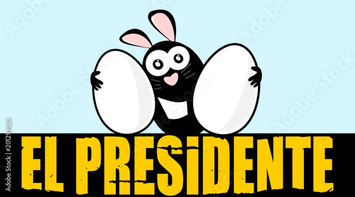 El Presidente Hase mit Eier