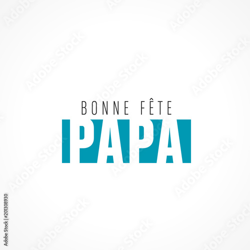 bonne fête papa