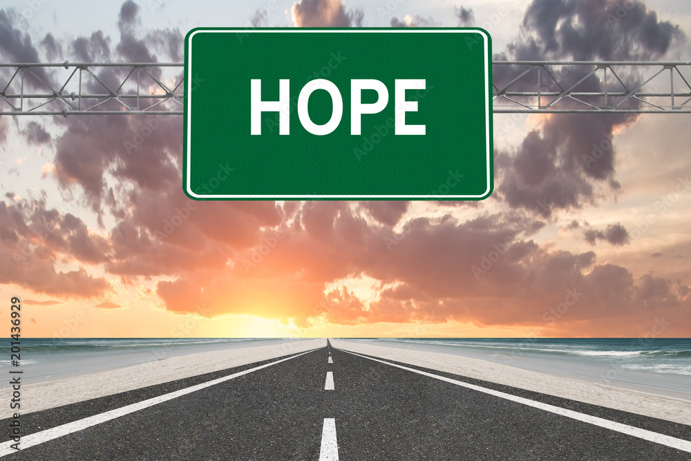 Hope text motivational highway sign Hope text motivational highway sign