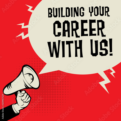 Building Your Career With Us