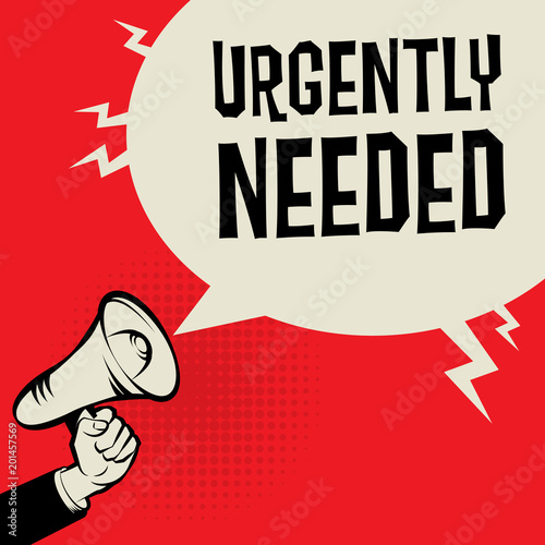Urgently Needed business concept