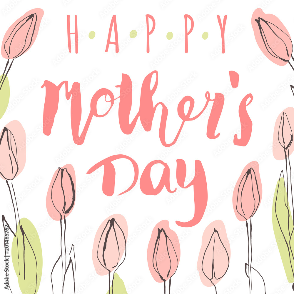 Mother's day hand lettering card. Delicate pink tulips around.