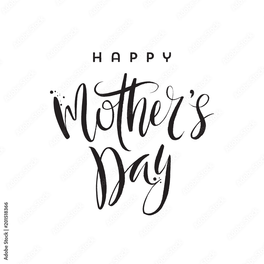 Happy mother's day - brush calligraphy greeting. Vector illustration. Happy mother's day - brush calligraphy greeting. Vector illustration.