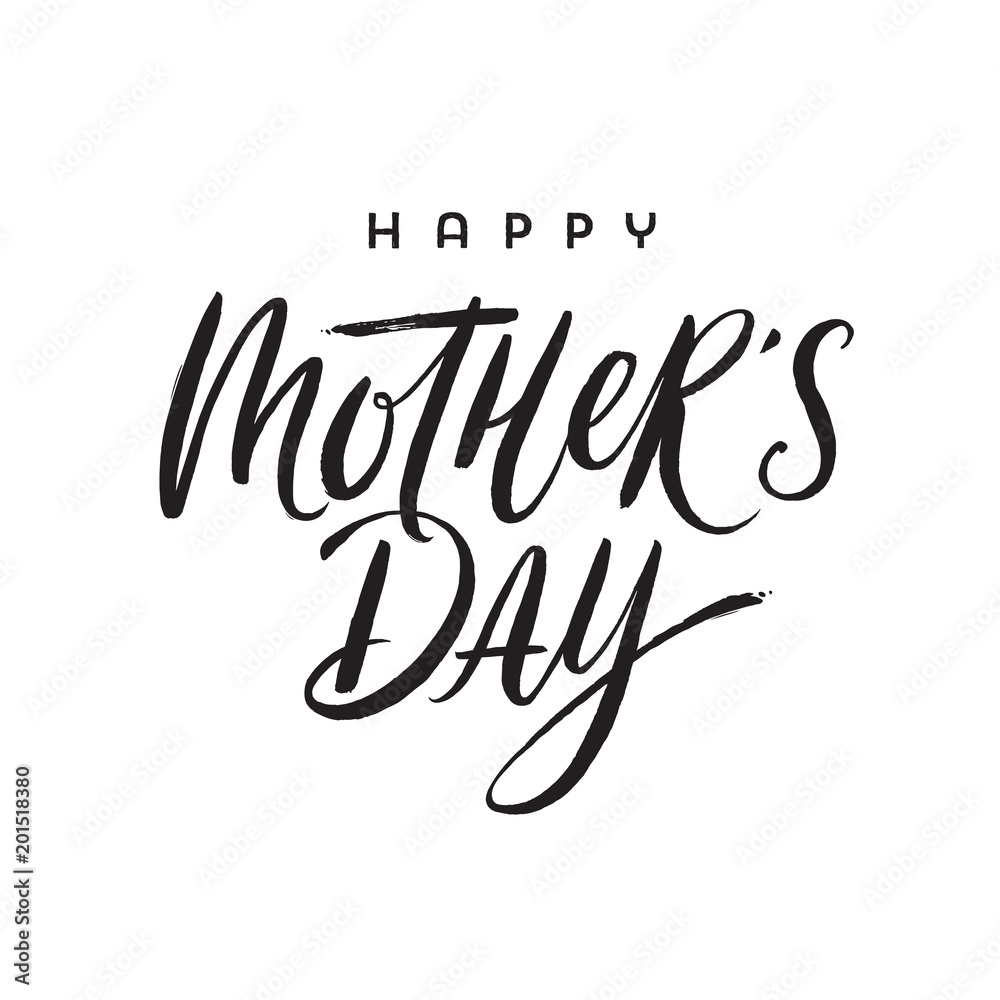 Happy mother's day - brush calligraphy greeting. Vector illustration.