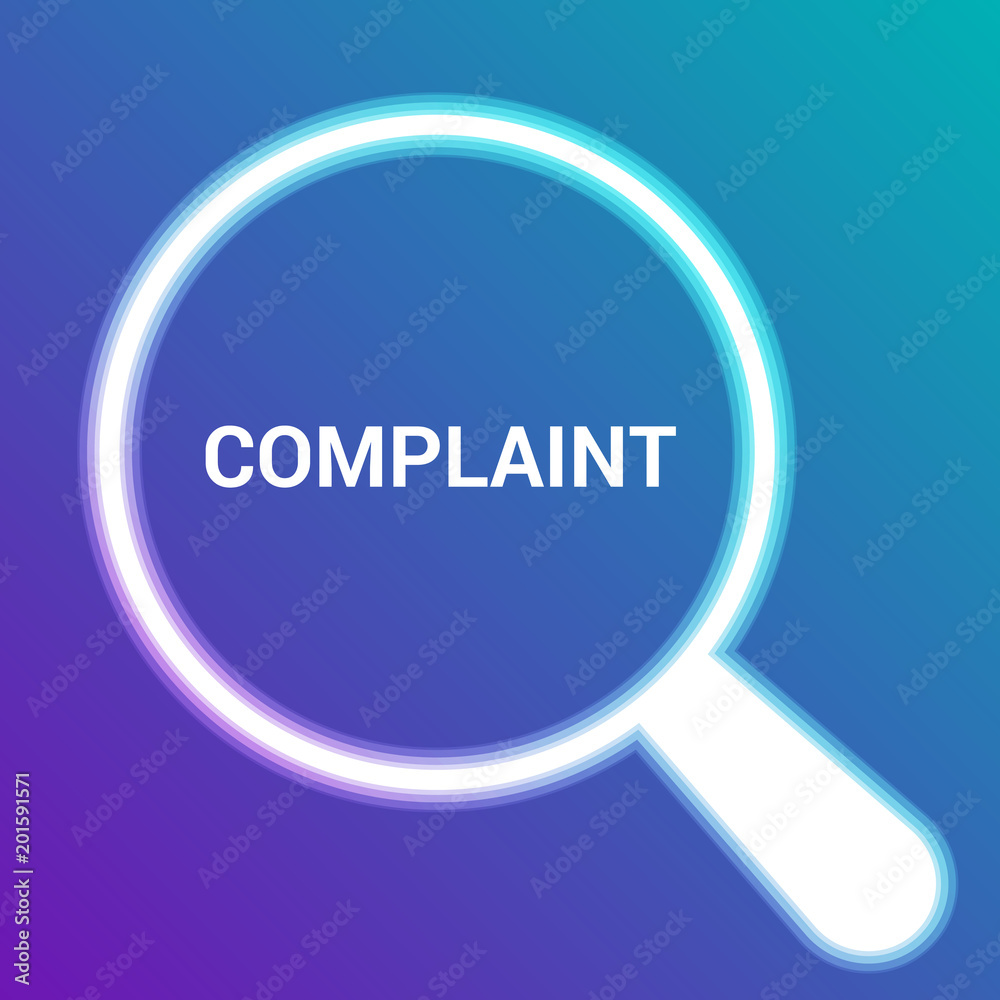Law Concept: Magnifying Optical Glass With Words Complaint Law Concept: Magnifying Optical Glass With Words Complaint