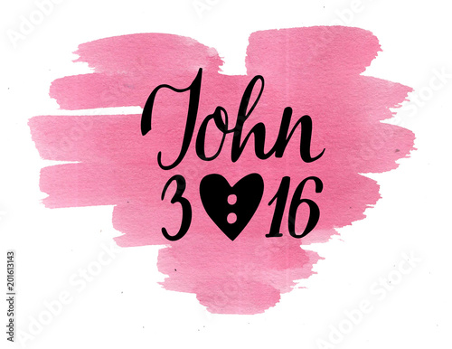 Golden Bible verse John 3 16 , made hand lettering on watercolor heart.