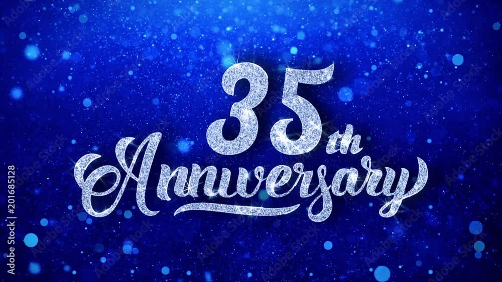 35th Anniversary Greeting Shiny Text Wishes Blue Glitter Sparkling Glitter Glamour Dust Blinking Particles Continuous Seamless Looped Background 35th Anniversary Greeting Shiny Text Wishes Blue Glitter Sparkling Glitter Glamour Dust Blinking Particles Continuous Seamless Looped Background