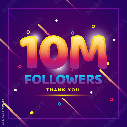 10m or 10000000 followers thank you colorful background and glitters. Illustration for Social Network friends, followers, Web user Thank you celebrate of subscribers or followers and likes