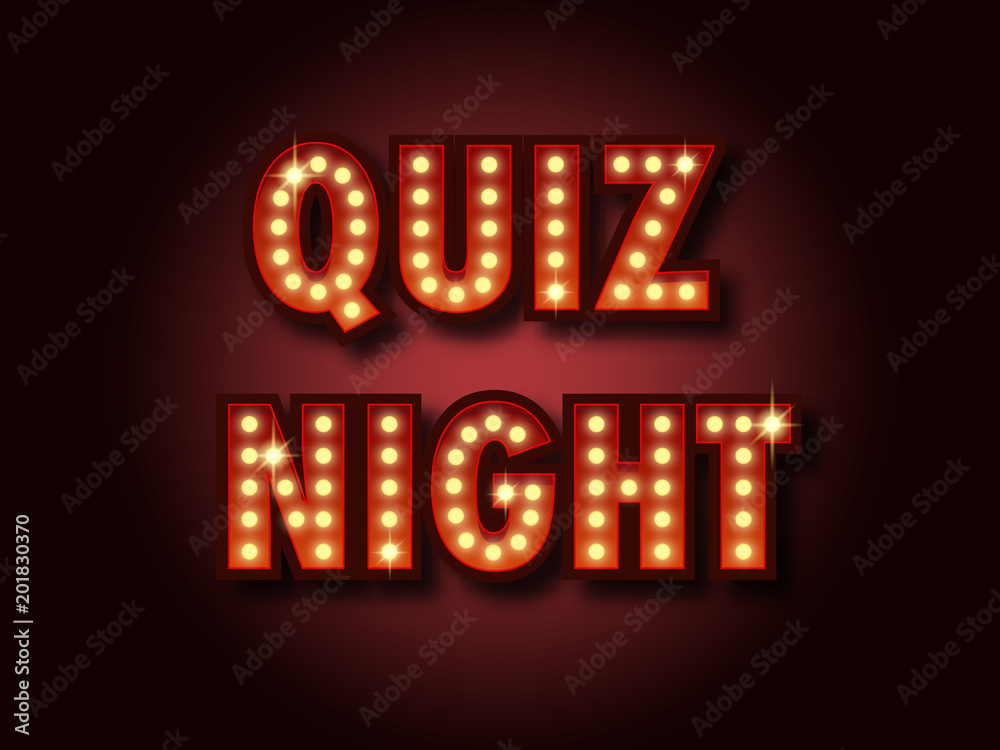 Fototapeta premium Quiz night announcement poster. Vintage styled light bulb box letters shining on dark background. Questions team game for intelligent people. Vector illustration, glowing electric sign in retro style.