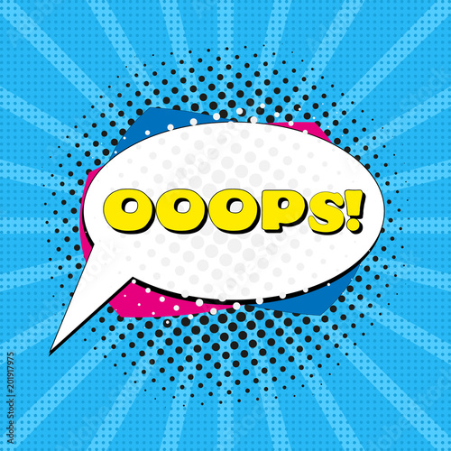 Comic speech bubble with text ooops, sound effect cloud of color phrase vector illustration