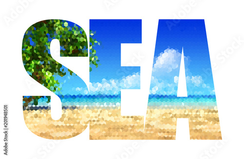 sea, an isolated word on a white background with a texture in the view of the sea and beach with palm trees made of geometric shapes