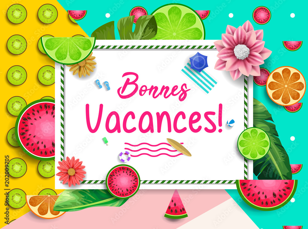 Bonnes Vacances. Bonnes Vacances.