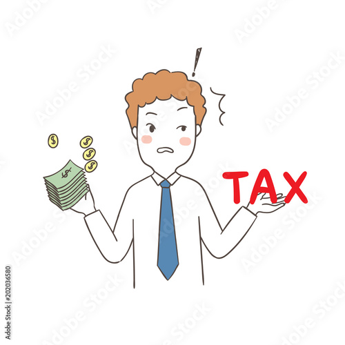 Vector illustration character design business man holding money and red text about tax Draw doodle cartoon style