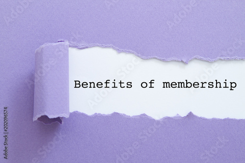 Benefits of membership written under torn paper.